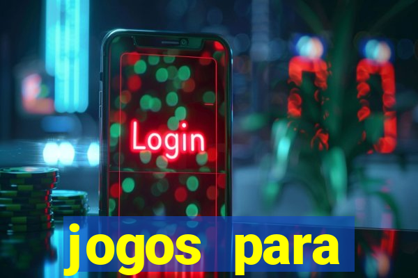 jogos para trabalhar regras e limites